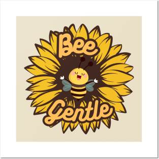 Bee Gentle Posters and Art